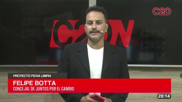 C20 Noticias | Proyecto ficha limpia – Felipe Botta