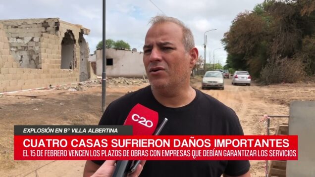 C20 Noticias | Explosión en B° Villa Albertina – Ángel Quaglia