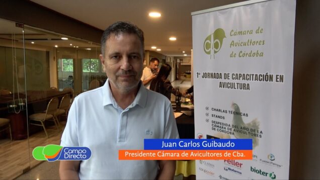 Campo Directo | La avicultura cordobesa tuvo su primera Jornada de Capacitación