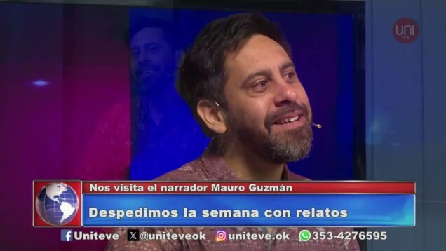 Uniteve Noticias | Nos visita el narrador Muro Guzmán