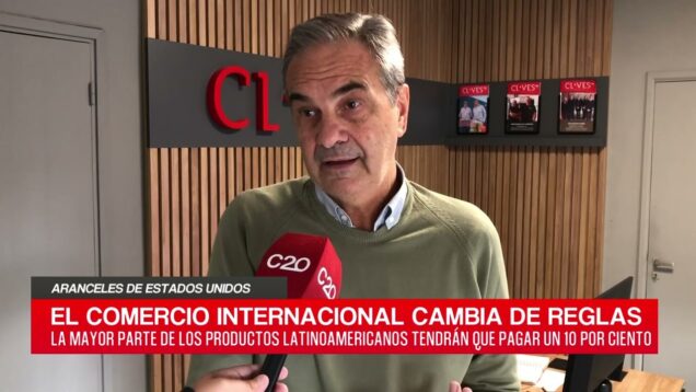 C20 Noticias | Aranceles de Estados Unidos – Alberto Costa