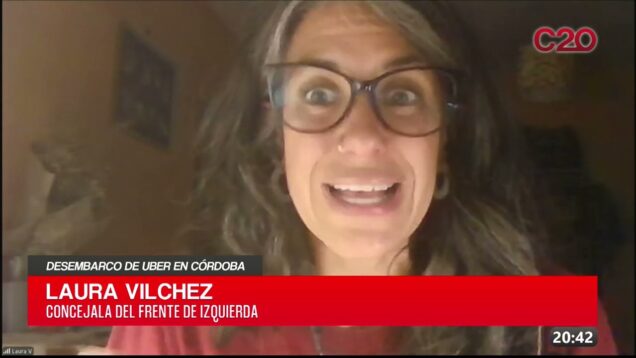 C20 Noticias | Desembarco de UBER en Córdoba – Laura Vilchez