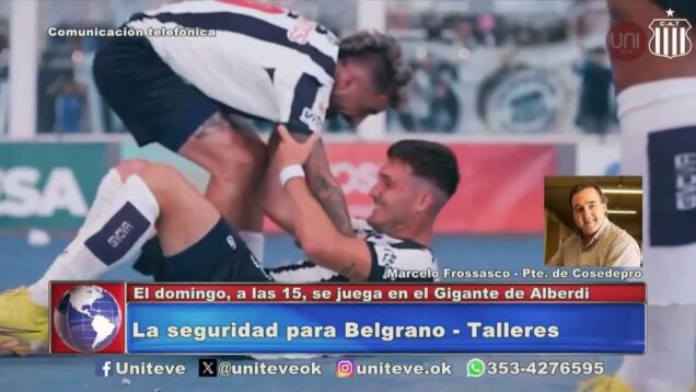 Uniteve Noticias | Clásico del fútbol cordobés: cómo será la seguridad