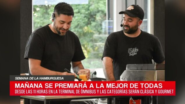 C20 Noticias | Semana de la hamburguesa – Dino Gagliese