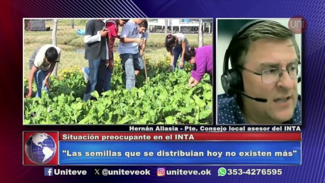 Uniteve Noticias | Los fondos para el INTA bajaron 33 % desde diciembre de 2023