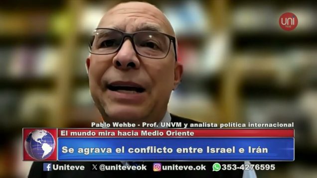 Uniteve Noticias | Se agrava el conflicto entre Israel e Irán