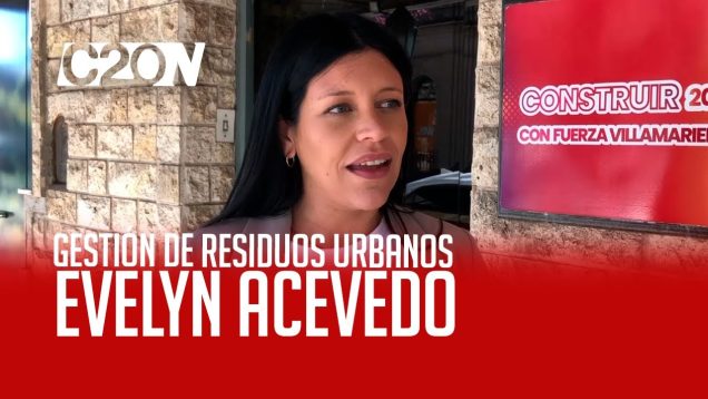 C20 Noticias | Gestión de residuos urbanos  – Evelyn Acevedo