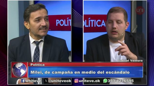 Uniteve Noticias | Milei, de campaña en medio del escándalo