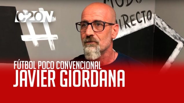 C20 Noticias | Javier Giordana – Fútbol Poco Convencional