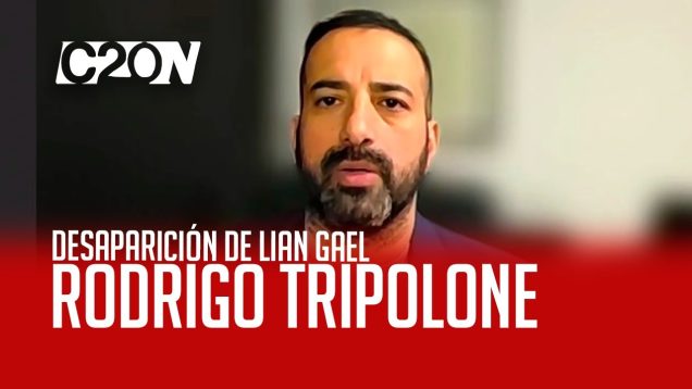 C20 Noticias | Rodrigo Tripolone – Desaparición de Lian Gael