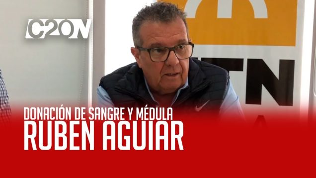 C20 Noticias | Rubén Aguiar – Donación de sangre y médula
