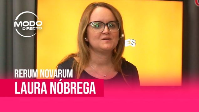 Modo Directo | MGTER, Laura Nóbrega – Inician un ciclo de charlas a 130 años de “Rerum Novarum”