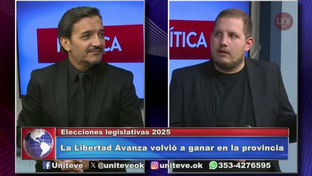 Uniteve Noticias | La Libertad Avanza arrasó en las urnas