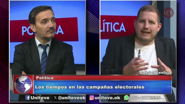 Uniteve Noticias | Los tiempos en las campañas electorales