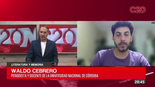 C20 Noticias | Literatura y Memoria – Waldo Cebrero
