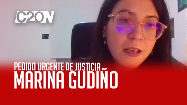 C20 Noticias | Pedido urgente de justicia – Marina Gudiño