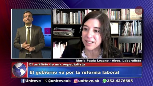 Uniteve Noticias | El gobierno va por la reforma laboral