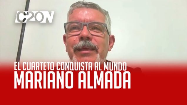 C20 Noticias | El cuarteto conquista al mundo – Mariano Almada