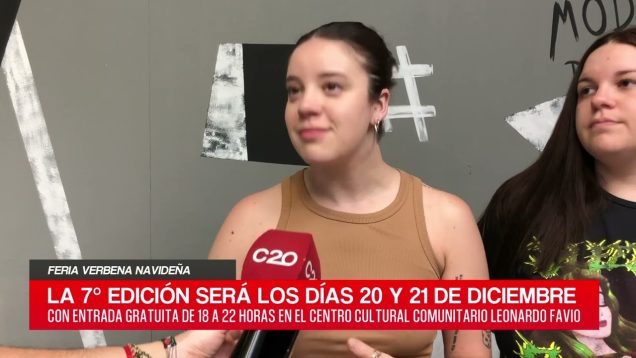 C20 Noticias | Feria verbena navideña – Julia Chiavenato y Florencia Terzoni