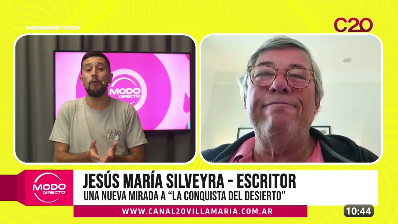 Modo Directo | “La Conquista del desierto” – Jesús María Silveyra