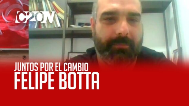 C20 Noticias | Ruptura en Juntos Por el Cambio – Felipe Botta