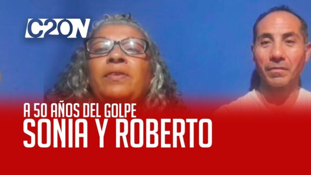 C20 Noticias | A 50 años del golpe – Sonia y Roberto Brizuela