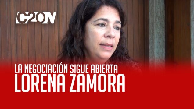C20 Noticias | La negociación sigue abierta – Lorena Zamora