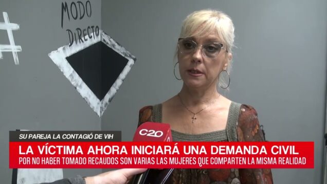 C20 Noticias | Su Pareja la Contagió de VIH Parte 02 – Mirela Depetris