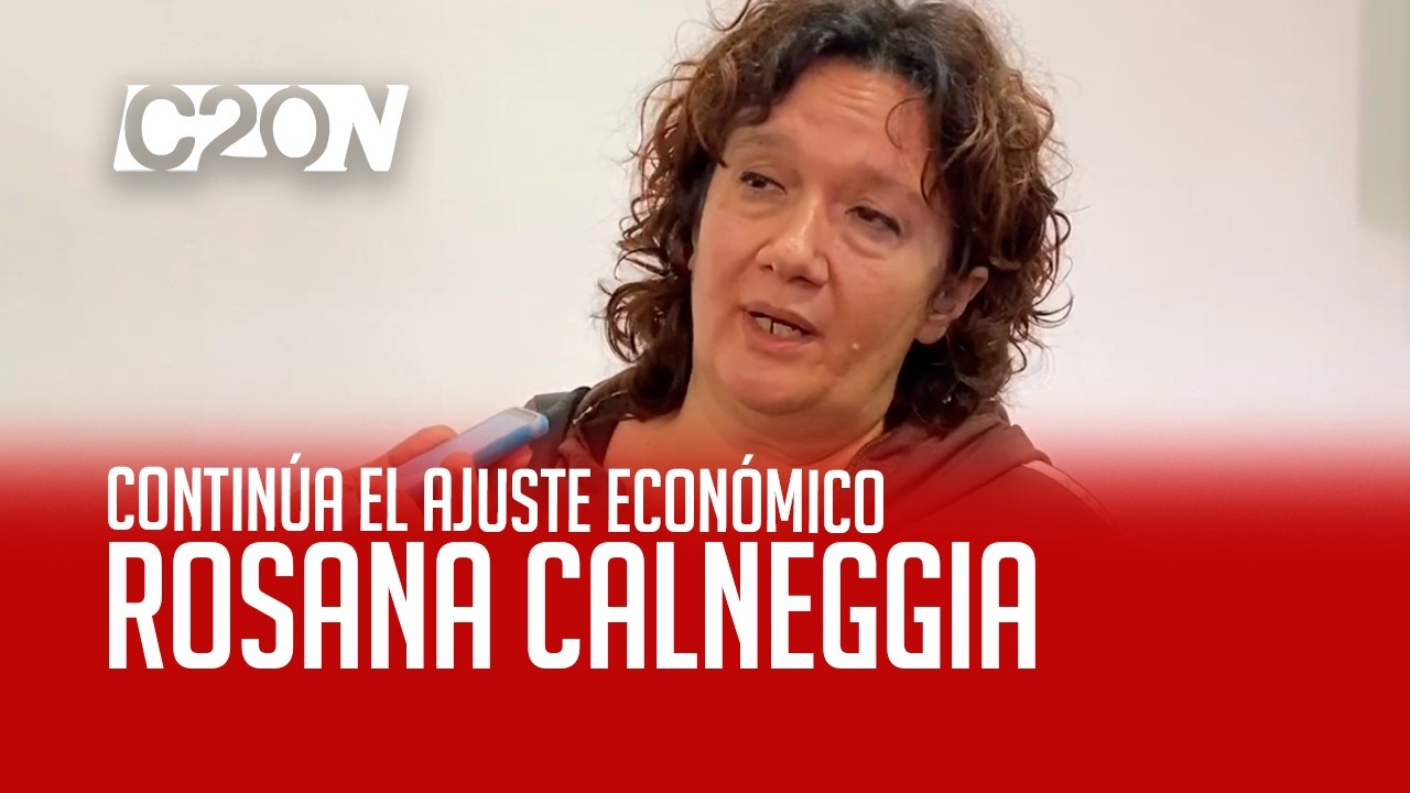 C20 Noticias | Continúa el ajuste económico – Rosana Calneggia